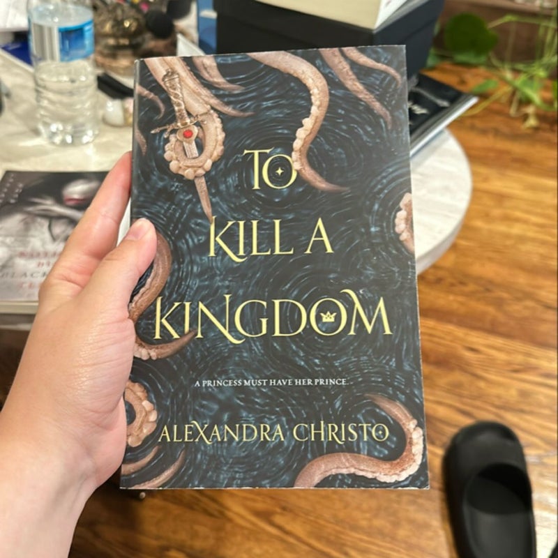 To Kill a Kingdom