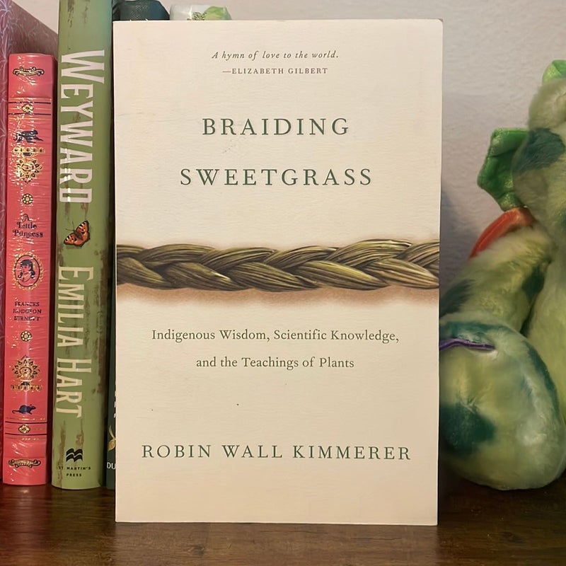 Braiding Sweetgrass by Robin Wall Kimmerer, Paperback Pangobooks