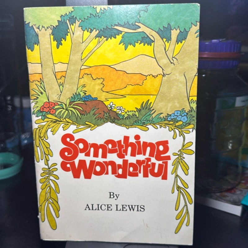 Something Wonderful