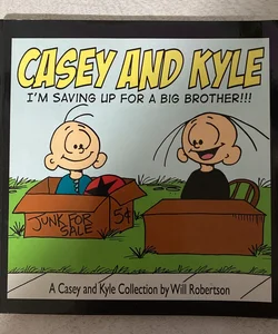Casey and Kyle