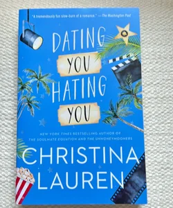 Dating You / Hating You