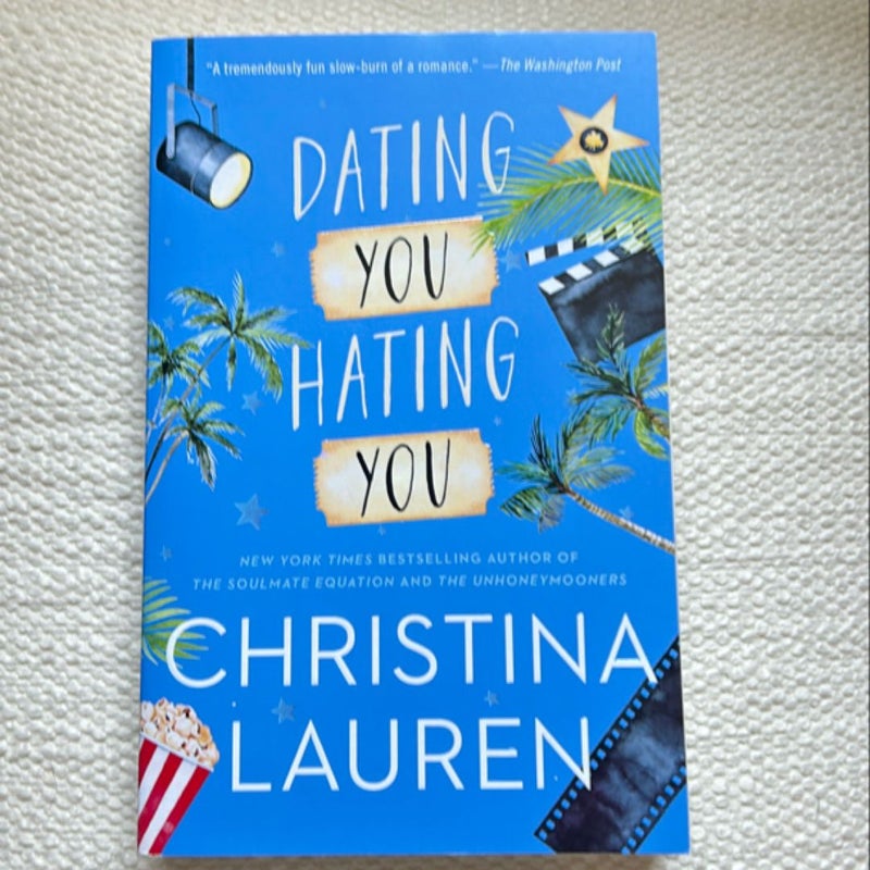 Dating You / Hating You