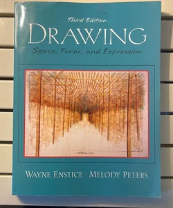 Drawing: Space Form and Expression