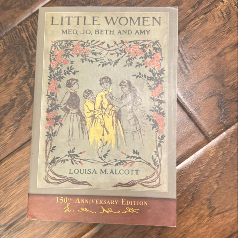 Little Women (150th Anniversary Edition)