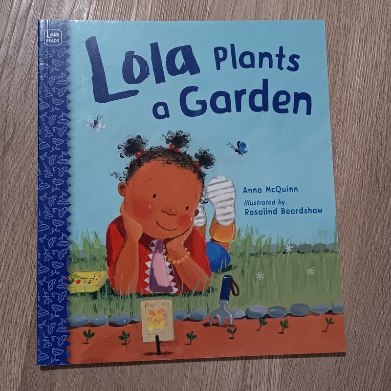 Lola Plants a Garden