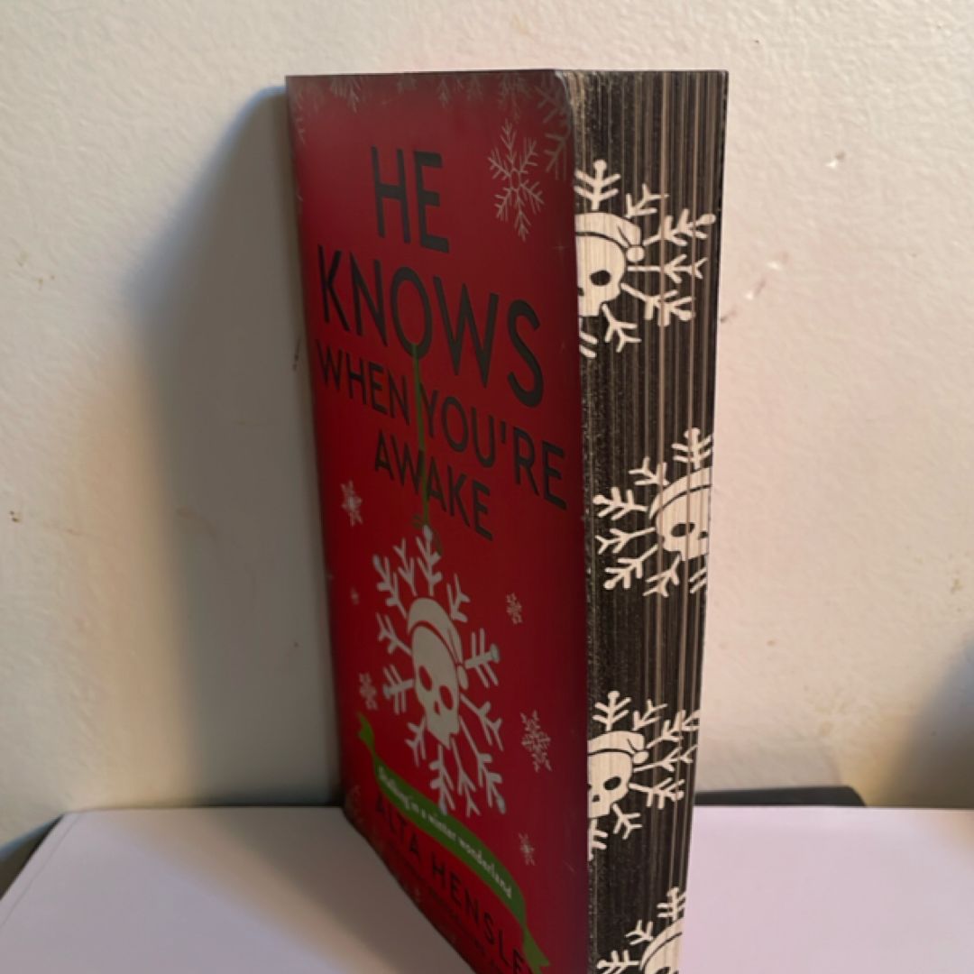 He Knows When You're Awake