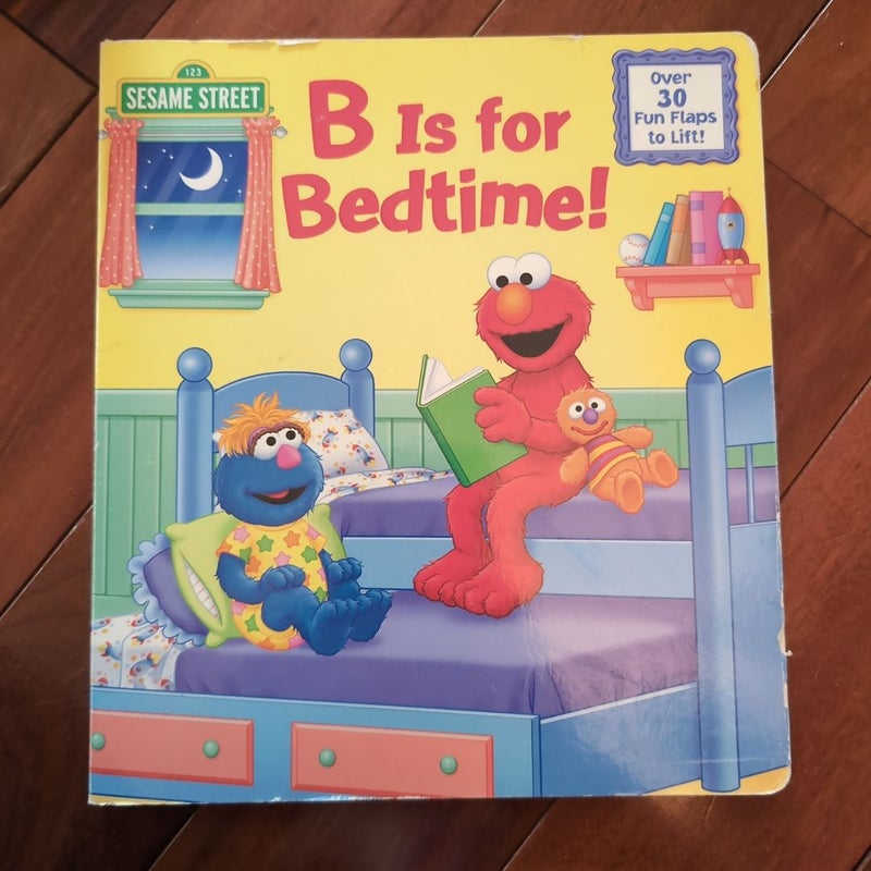 B Is for Bedtime! (Sesame Street)