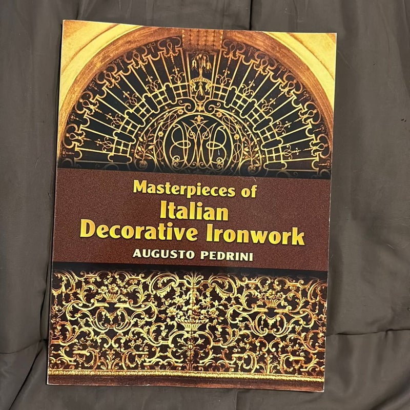 Masterpieces of Italian Decorative Ironwork
