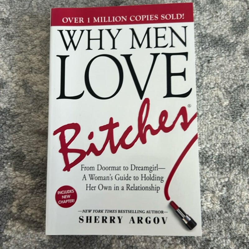 Why Men Love Bitches