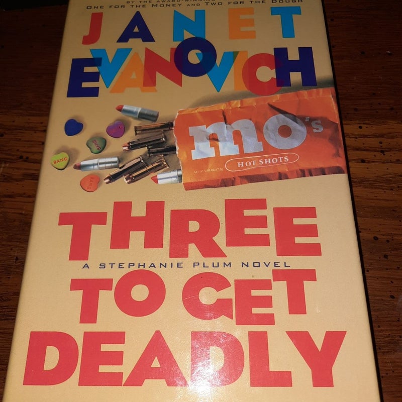 Three to Get Deadly