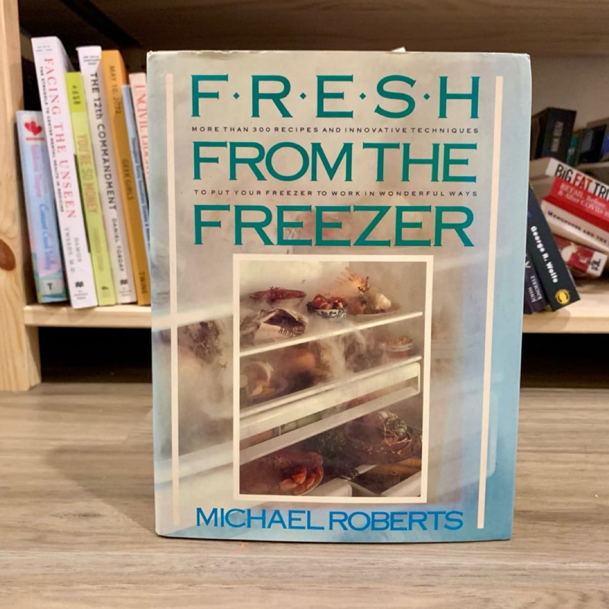 Fresh From the Freezer by Michael Roberts, Hardcover | Pangobooks