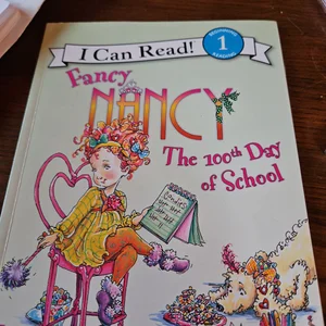 Fancy Nancy: the 100th Day of School