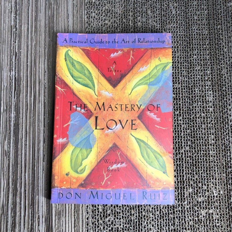 The Mastery of Love