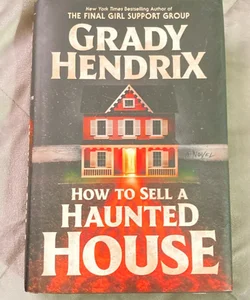 How to Sell a Haunted House