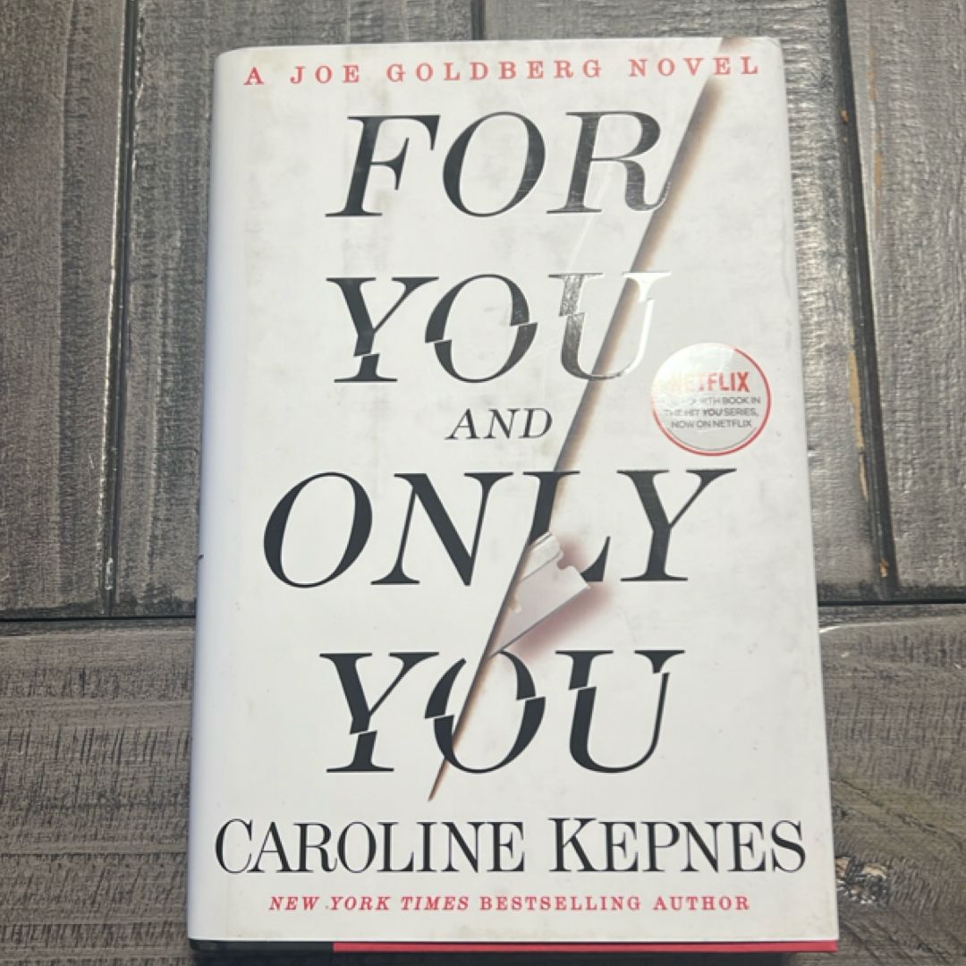 For You and Only You