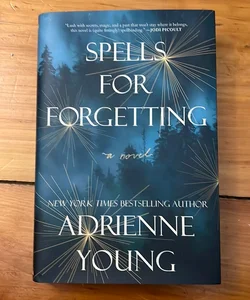 Spells for Forgetting - SIGNED