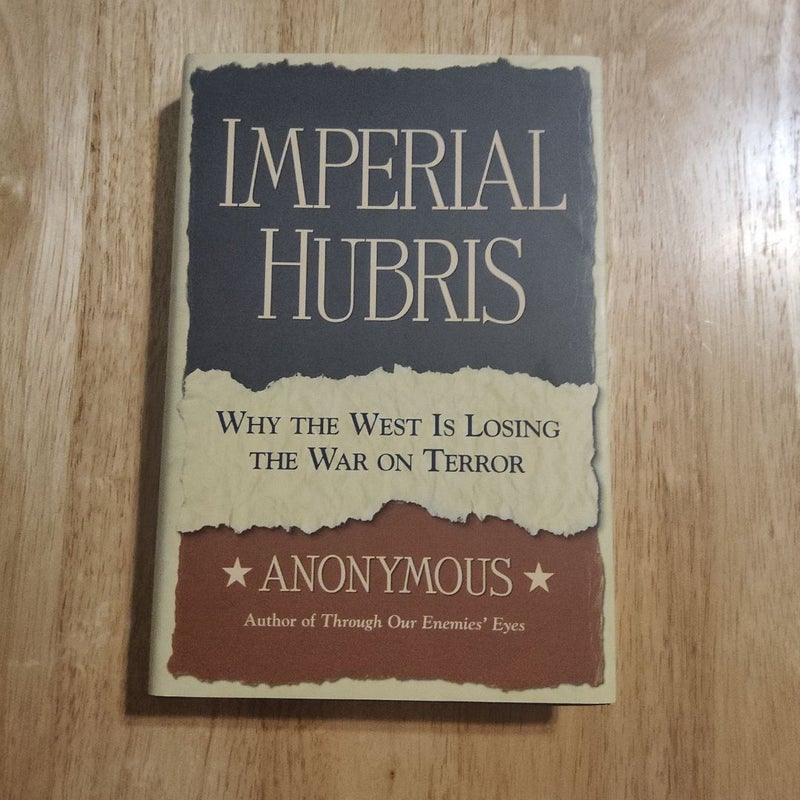 Imperial Hubris