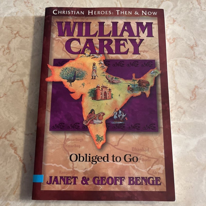 Christian Heroes - Then and Now - William Carey