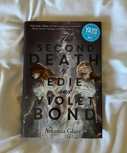 The Second Death of Edie and Violet Bond 
