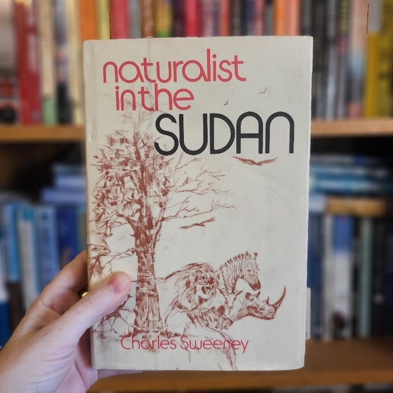 Naturalist in the Sudan