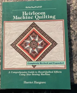 Heirloom Machine Quilting