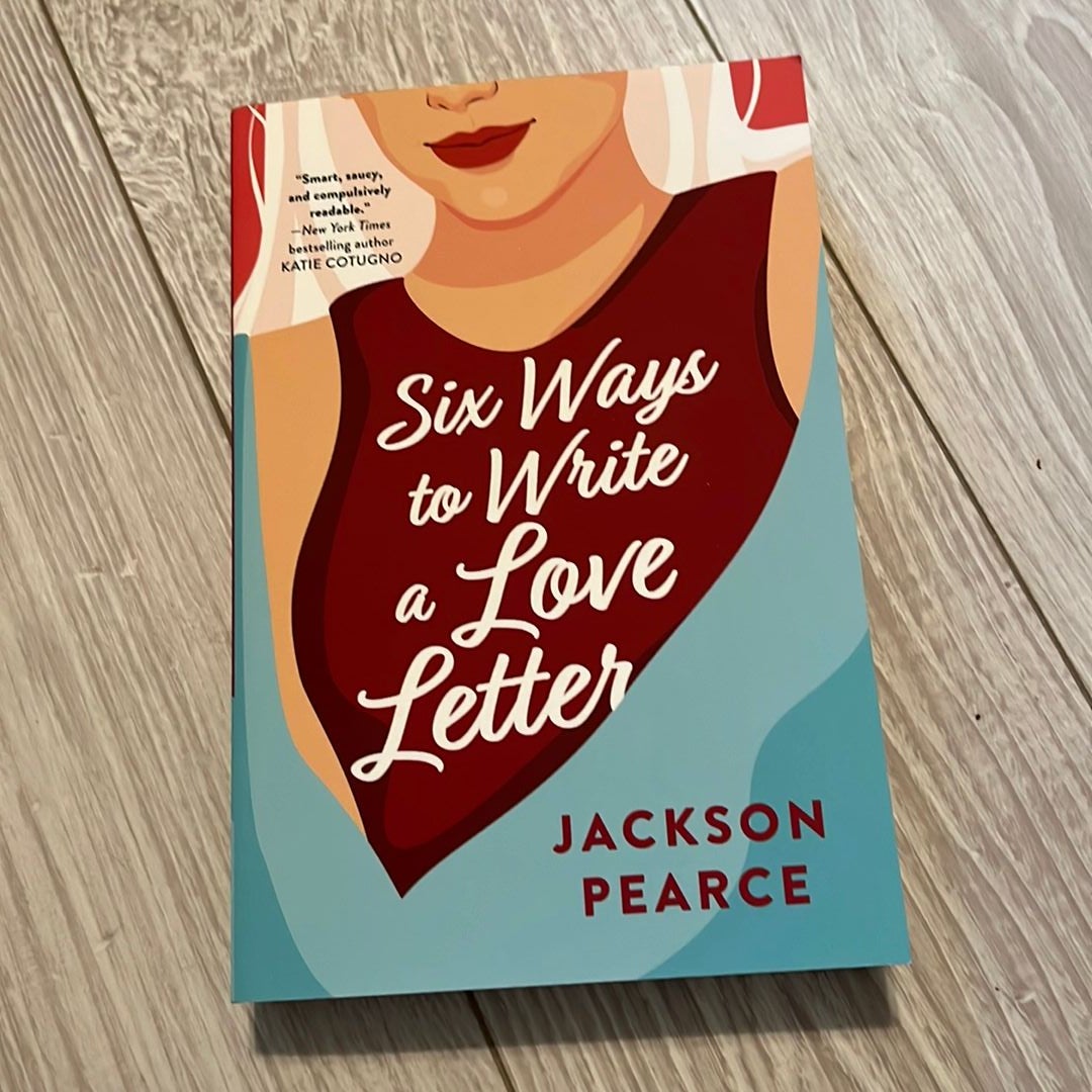 six-ways-to-write-a-love-letter-by-jackson-pearce-paperback-pangobooks