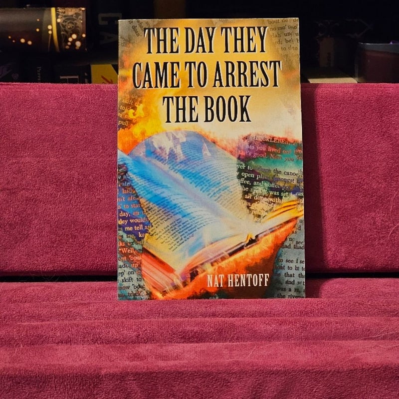 The Day They Came to Arrest the Book 