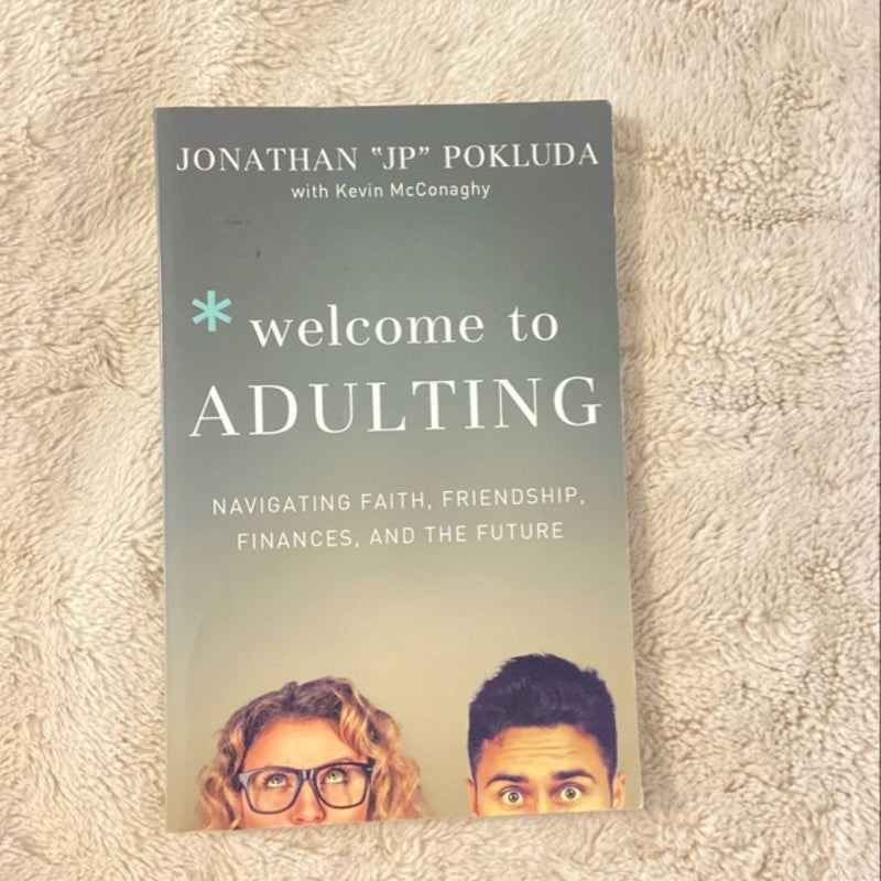 Welcome to Adulting