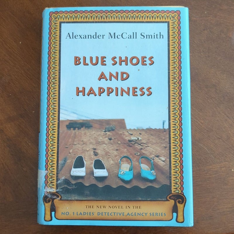 Blue Shoes and Happiness