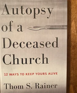 Autopsy of a Deceased Church