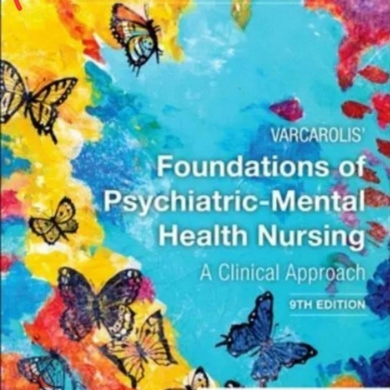 Varcarolis' Foundations of Psychiatric-Mental Health Nursing