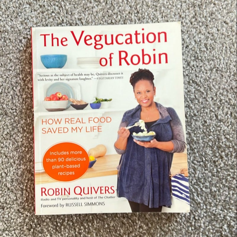 The Vegucation of Robin