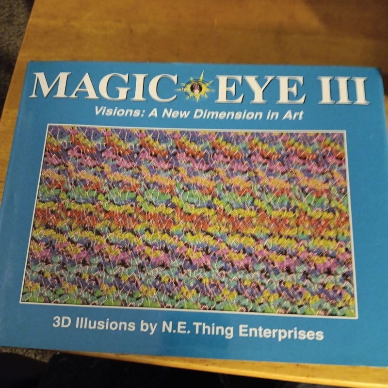 Magic Eye III: a New Dimension in Art