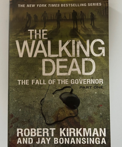The Walking Dead The Fall of the Governor