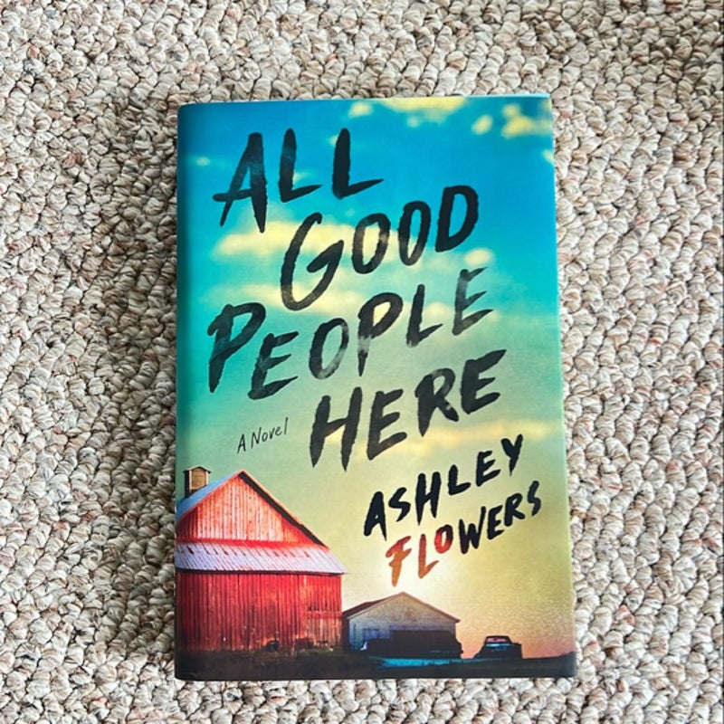 All Good People Here (SIGNED COPY)