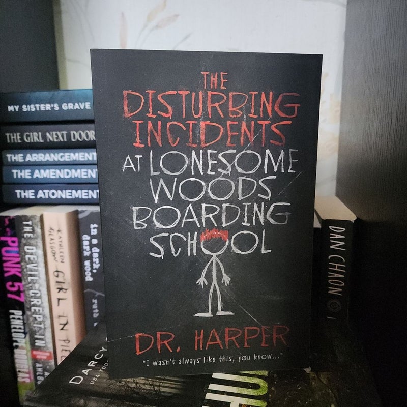 The Disturbing Incidents at Lonesome Woods Boarding School