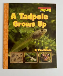 A Tadpole Grows Up, Nonfiction Reader