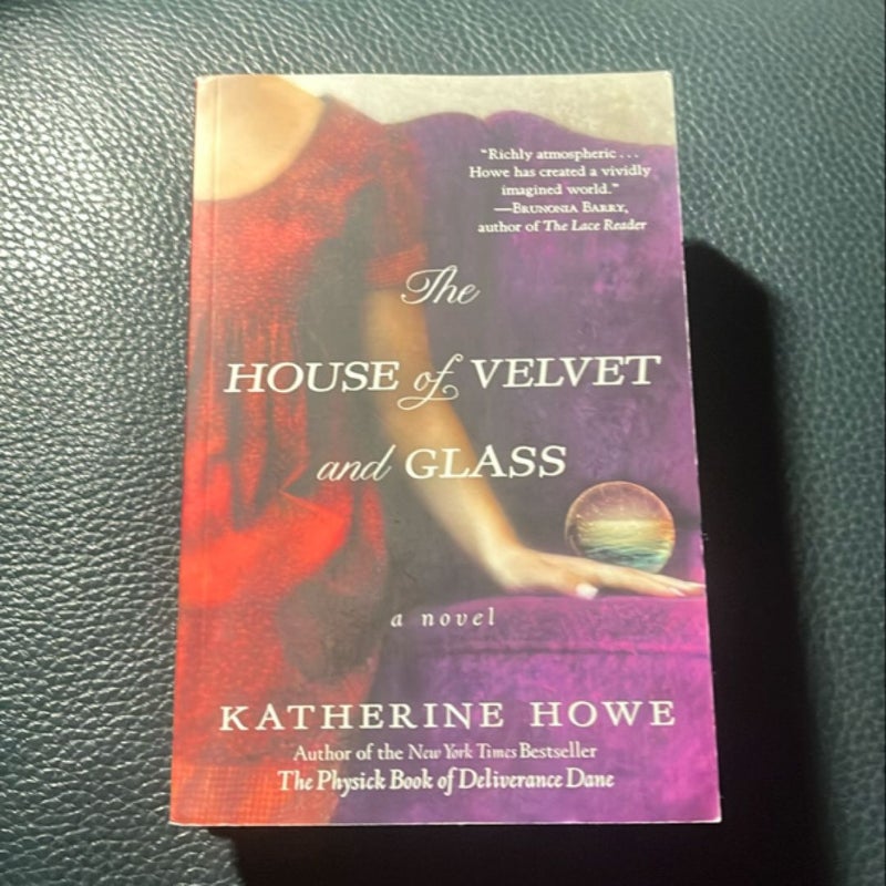 The House of Velvet and Glass