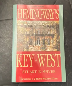 Hemingway’s Key West