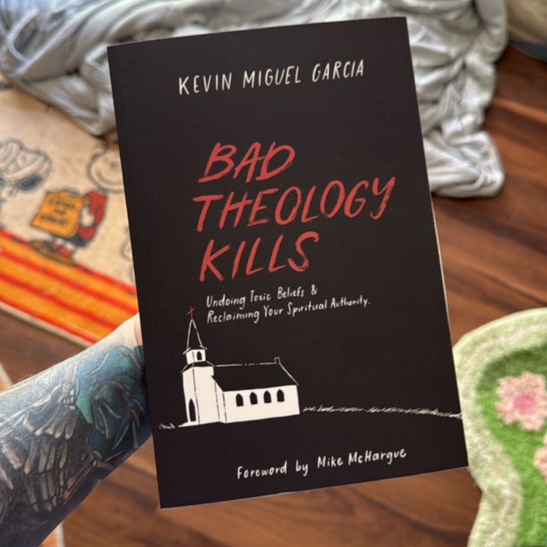 Bad Theology Kills