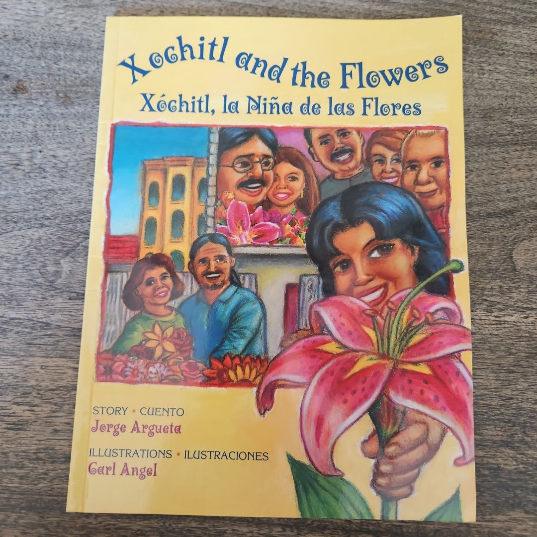Xochitl and the Flowers  / Xóchitl, la niña de Las Flores
