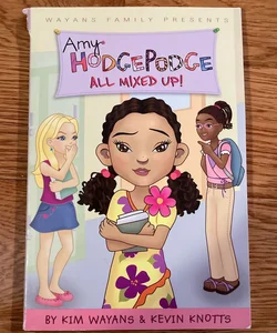Amy Hodgepodge- All Mixed Up!