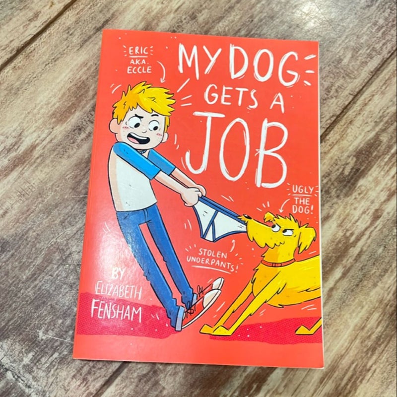 My Dog Gets a Job