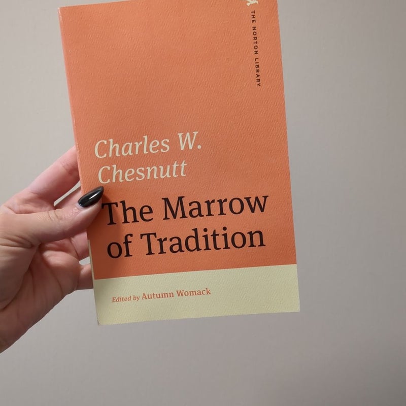 The Marrow of Tradition