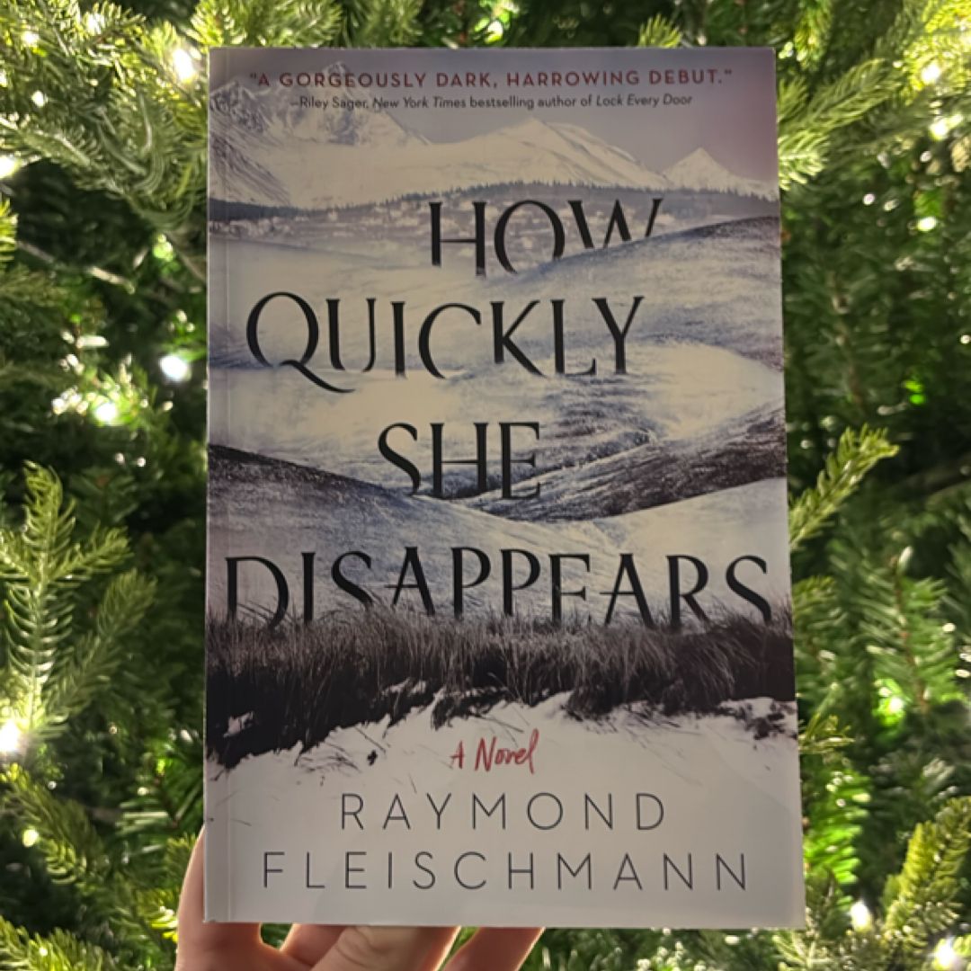 How Quickly She Disappears