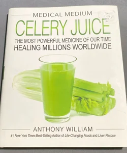 Medical Medium Celery Juice