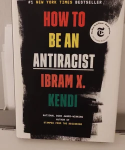 How to Be an Antiracist