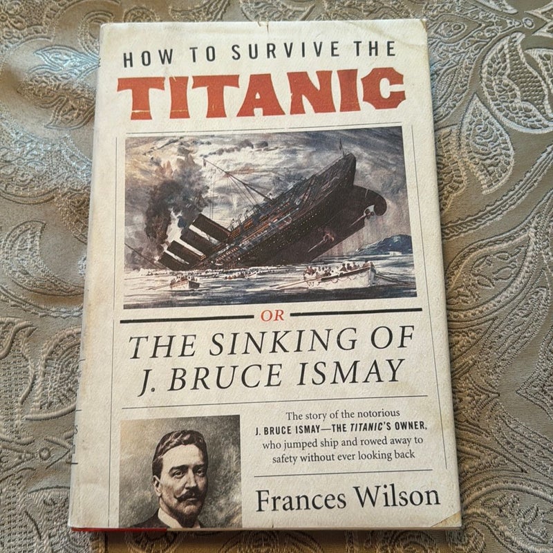 How to Survive the Titanic