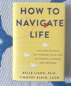 How to Navigate Life