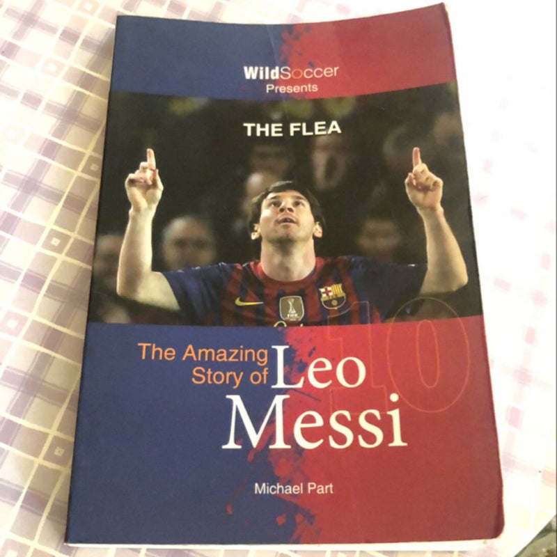 The Flea - the Amazing Story of Leo Messi